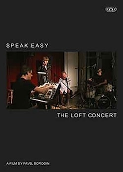 Speak Easy - The Loft Concert  