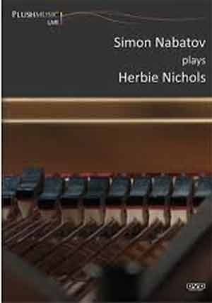 Simon Nabatov - Simon Nabatov Plays Herbie Nichols  