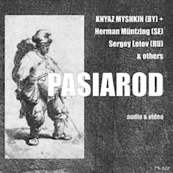 Knyaz Myshkin (BY) + Herman Muntzing (SE), Sergey Letov (RU) & others - Pasiarod  