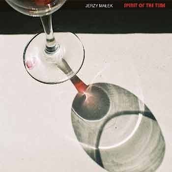 Jerzy Malek Septet - Spirit Of The Time  