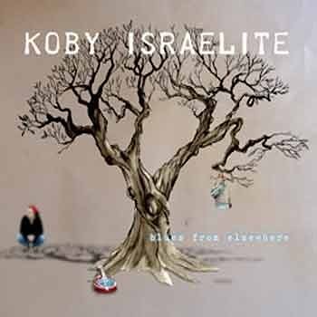 Вселенский блюз от Коби Исраэлита  