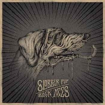 Slobber Pup - Black Aces  