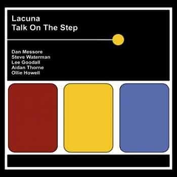 Lacuna - Talk On The Step  