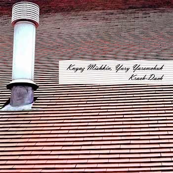 Knyaz Mishkin, Yury Yaremchuk - Krach-Dach  