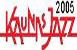 Kaunas Jazz 2005  