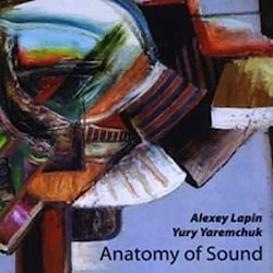 Alexey Lapin / Yury Yaremchuk - Anatomy of Sound  