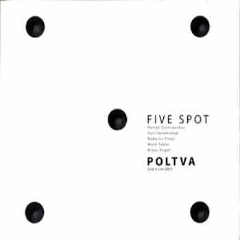 Five Spot - Poltva  
