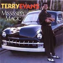 Terry Evans - Mississippi Magic  