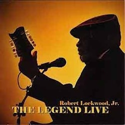 Robert Lockwood Jr - The Legend Live  
