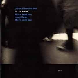 John Abercrombie - Cat 'n' Mouse  