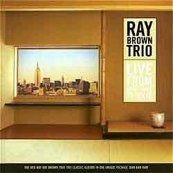 Ray Brown Trio - Live From New York To Tokyo  