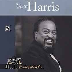 Gene Harris - Ballads Essentials  