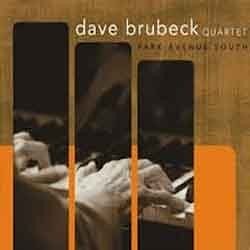 Dave Brubeck Quartet - Park Avenue South: Live At Starbucks  