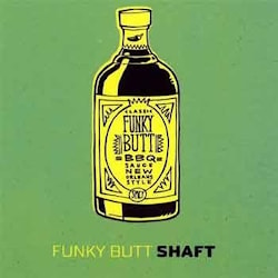 Funky Butt - Shaft  