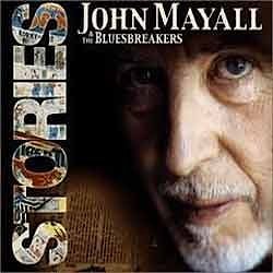 John Mayall and The Bluesbreakers - Stories  