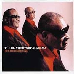 The Blind Boys Of Alabama - Higher Ground  