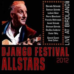 Various Artists - Django Festival Allstars 2012 - Live at Birdland & More!  
