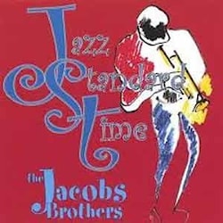 The Jacobs Brothers - Jazz Standard Time  