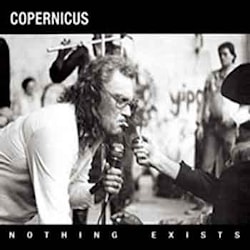 Copernicus - Nothing Exists  