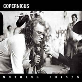 Copernicus - Nothing Exists  