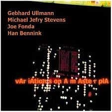 Ullmann / Stevens / Fonda / Bennink - Variations On A Master Plan  