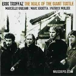Eric Truffaz - The Walk Of The Giant Turtle  