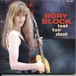 Rory Block - Last Fair Deal  