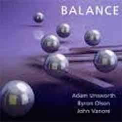 Adam Unsworth / Byron Olson / John Vanore - Balance  