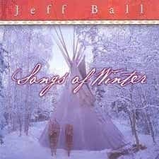 Jeff Ball - Songs of Winter  