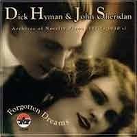 Dick Hyman and John Sheridan - Forgotten Dreams  