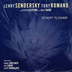 Lenny Sendersky / Tony Romano - Desert Flower  