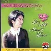 Michico Ogawa Trio - It's All About Love  
