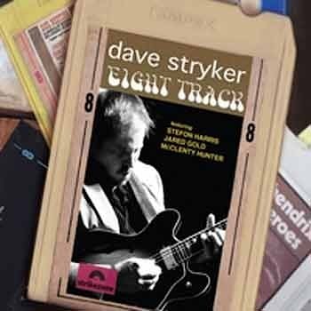Dave Stryker - Eight Track  