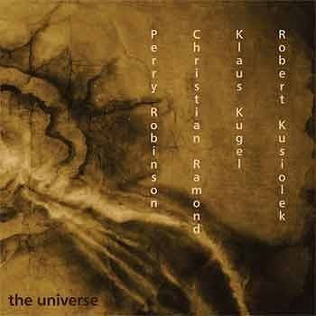 Robinson / Ramond / Kugel / Kusiolek - The Universe  