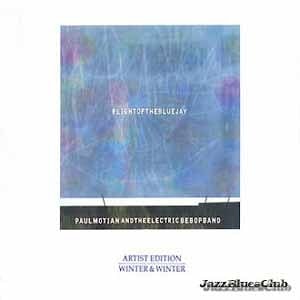 Paul Motian and The Electric Bebop Band - Flight Of The Blue Jay  