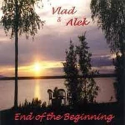 Vlad & Alek - End Of The Beginning  