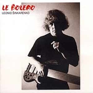 Leonid Sinkarenko - Le bolero  