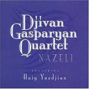 Djivan Gasparyan Quartet - Nazeli  