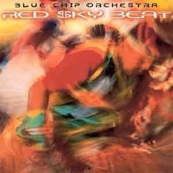 Blue Chip Orchestra - Red Sky Beat  