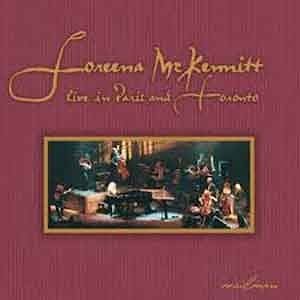 Loreena McKennitt - Live In Paris and Toronto  