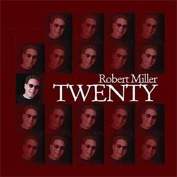 Robert Miller - Twenty  