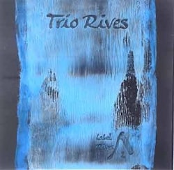 Trio Rives - Trio Rives  