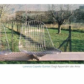 Lorenzo Capello Quintet - Dagli Appendini Alle Ante  