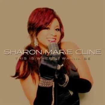 Sharon Marie Cline - This Is Where I Wanna Be  