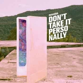 Niagara - Don’t Take It Personally  
