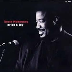 Kevin Mahogany - Pride and Joy  