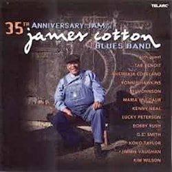 James Cotton - The 35th Anniversary Jam  