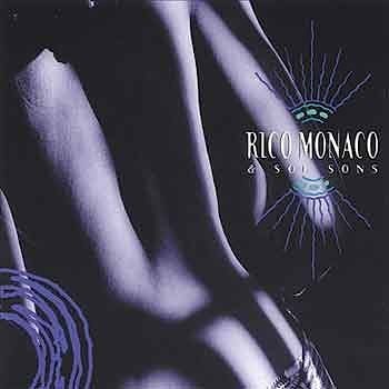 Rico Monaco & Sol Sons - Rico Monaco & Sol Sons  