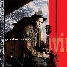 Guy Davis - Give In Kind  