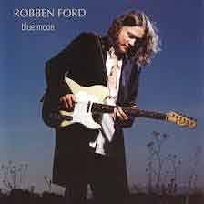 Robben Ford - Blue Moon  